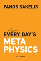 Every Day's Metaphysucs 0359982425 Book Cover