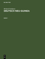 Deutsch Neu-Guinea, Band 1, Deutsch Neu-Guinea Band 1 3111056082 Book Cover