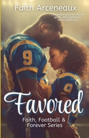 Favored (Faith, Football & Forever) B0GVVVCBT7 Book Cover