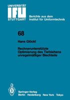 Rechnerunterstutzte Optimierung Des Tiefziehens Unregelmassiger Blechteile 3540125221 Book Cover