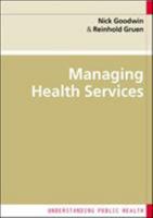Managing Health Services 0335218520 Book Cover