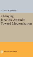 Changing Japanese Attitudes Toward Modernization 0691621934 Book Cover