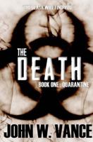 The Death: Quarantine 1500717320 Book Cover