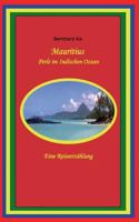 Mauritius: Perle im Indischen Ozean 3732289893 Book Cover
