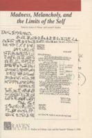 Madness, Melancholy, and the Limits of the Self: Graven Images, Volume 3 (Graven Images: Culture, Law and the Sacred) 0965546403 Book Cover