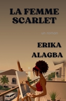 La Femme Scarlet (French Edition) B0H4Y4M6NW Book Cover