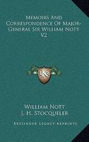Memoirs and Correspondence of Major-General Sir William Nott; Volume 1 1017366454 Book Cover