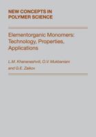 Elementorganic Monomers: Technology, Properties, Applications 9004152601 Book Cover