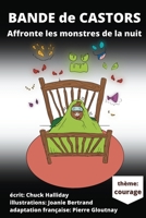 Bande de Castors: Affronte les monstres de la nuit B0C2RBL5QZ Book Cover