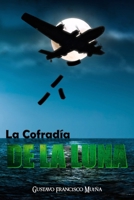 La Cofradía de la Luna (Spanish Edition) B0GQ3VMZ36 Book Cover