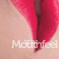 Mouthfeel: poems by Bob Gaulke 1975608895 Book Cover