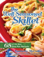 The Well-Seasoned Skillet 1462119816 Book Cover