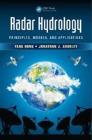 Radar Hydrology: Principles, Models, and Applications 1138855367 Book Cover