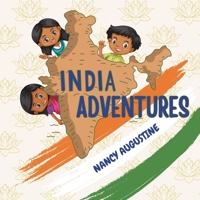 INDIA ADVENTURES - LET'S EXPLORE INDIA A TO Z! - 8.5 x 8.5 inches, 60 pages B0FL18JGHP Book Cover