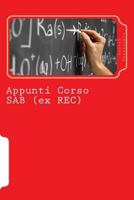 Appunti Corso SAB (ex REC): (per la Somministrazione di Alimenti e Bevande) 1539999440 Book Cover