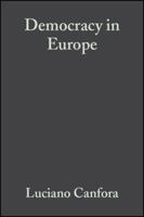 Democracy in Europe. A History of an Ideology 1405111313 Book Cover