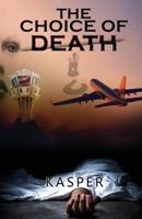 The Choice of Death 9390362954 Book Cover