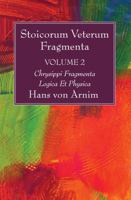 Stoicorum Veterum Fragmenta Volume 2 1498240364 Book Cover