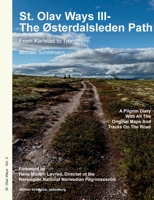 St. Olav Ways III- The Østerdalsleden Path: From Karlstad in Sweden to Trondheim in Norway 3750480133 Book Cover