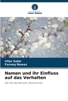 Namen und ihr Einfluss auf das Verhalten (German Edition) 6209554989 Book Cover