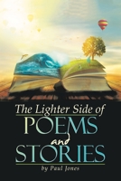The Lighter Side of Poems and Stories 1698716796 Book Cover