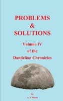 The Dandelion Chronicles Volume IV 1803023066 Book Cover