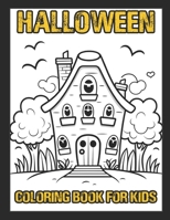 Halloween Coloring Book for Kids: Cats, Haunted Houses, Bats, and More! B0CH2F8Q6B Book Cover