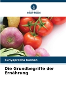 Die Grundbegriffe der Ernährung (German Edition) 6208407222 Book Cover