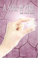 A Soul in Peril 1424151279 Book Cover