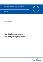 Die Bindungswirkung des Vergütungssystems (Europäische Hochschulschriften Recht, 6837) (German Edition) 3631942699 Book Cover