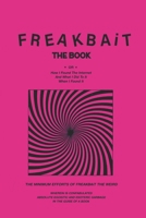 FREAKBAiT: The Book B0CLK6FXJX Book Cover