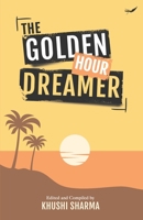 The Golden Hour Dreamer 9390882796 Book Cover