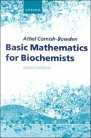 Basic Mathematics for Biochemists 0198502168 Book Cover