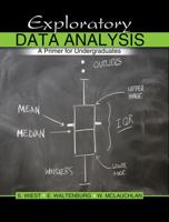 Exploratory Data Analysis: A Primer for Undergraduates 1465200606 Book Cover