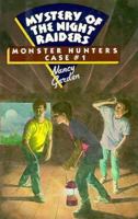 Mystery of the Night Raiders (Monster Hunters, #1) 0671707345 Book Cover