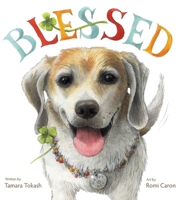 Blessed - A Laboratory Research Dog 1605714852 Book Cover