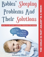 Baby Sleep Solution: How to Get Baby Sleep Through The Night Tips + Sleep Help for Babies Diet B08WJW8PX4 Book Cover