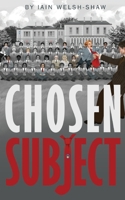 Chosen Subject 1802270736 Book Cover