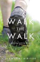 Walk the Walk 1625096003 Book Cover