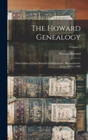 The Howard Genealogy; Descendants of John Howard of Bridgewater, Massachusetts, From 1643 to 1903; Volume 2 B0BM6K2L9Y Book Cover