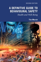 A Definitive Guide to Behavioural Safety: Health and Well-Being, Second Edition 1032579897 Book Cover