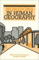 Horizons in Human Geography 0389208086 Book Cover