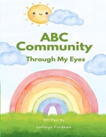 Through My Eyes: ABC Community B0FGV2XXWM Book Cover