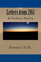 Letters from 2161 & Pachuco Poetry 1543274560 Book Cover