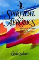 Spiritual Aerobics 0892252987 Book Cover