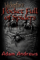 Wickerface: Pocket Full of Spiders B0FQJ2X669 Book Cover