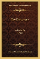 The Discovery: A Comedy 1165663953 Book Cover