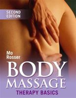 Body Massage: Therapy Basics (Therapy Basics S.) 0340816600 Book Cover