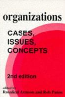 Organizations: Cases, Issues, Concepts 0063182645 Book Cover