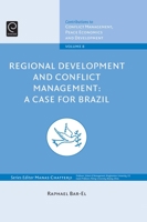 Regional Development and Conflict Management: A Case for Brazil 1848551908 Book Cover
